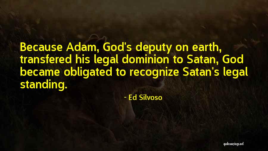 Adam God Quotes By Ed Silvoso Adam God Quotes By Ed Silvoso
