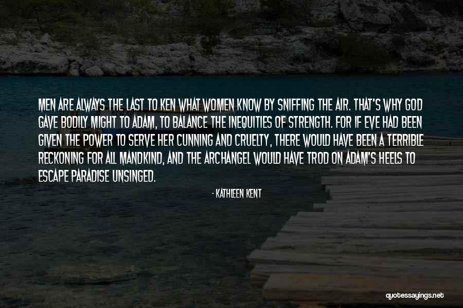 Adam God Quotes By Kathleen Kent Adam God Quotes By Kathleen Kent