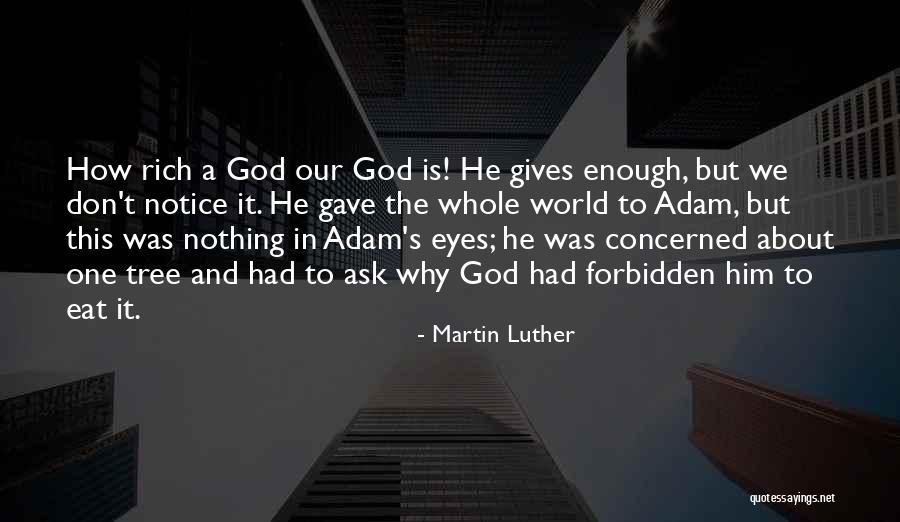 Adam God Quotes By Martin Luther Adam God Quotes By Martin Luther