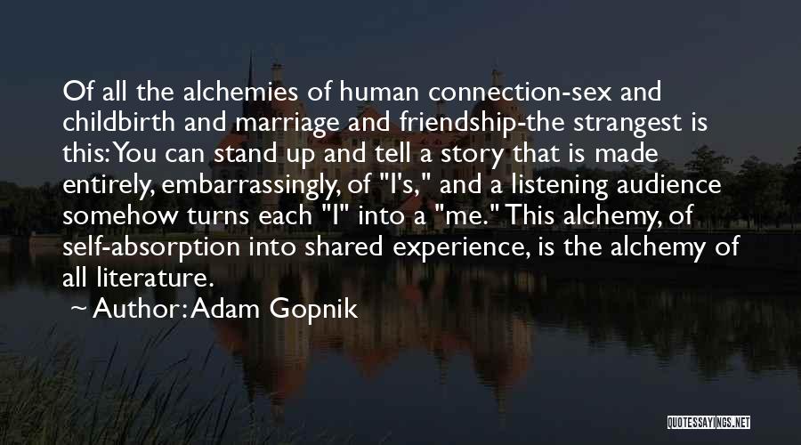 Adam Gopnik Quotes 1110712