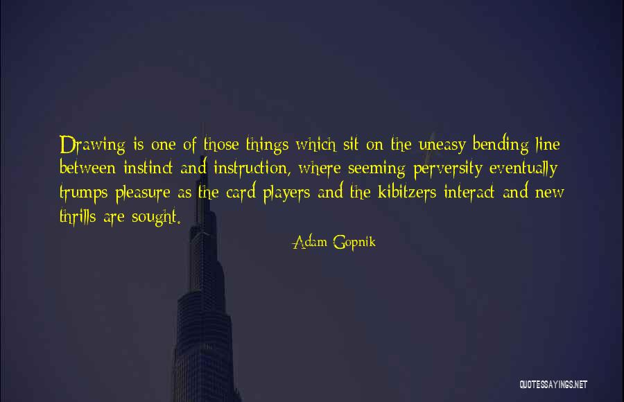 Adam Gopnik Quotes 1614381 Adam Gopnik Quotes 1614381