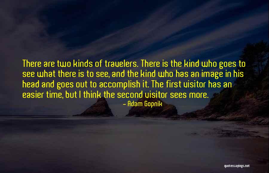 Adam Gopnik Quotes 998603 Adam Gopnik Quotes 998603