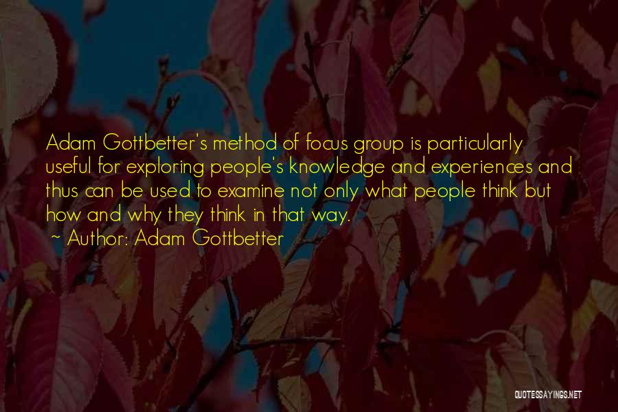 Adam Gottbetter Quotes 1729186