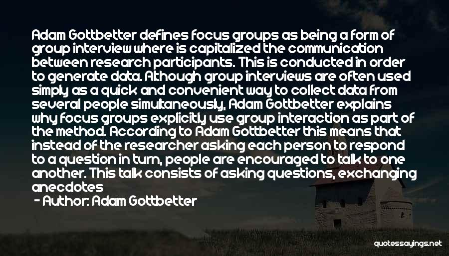 Adam Gottbetter Quotes 2175887