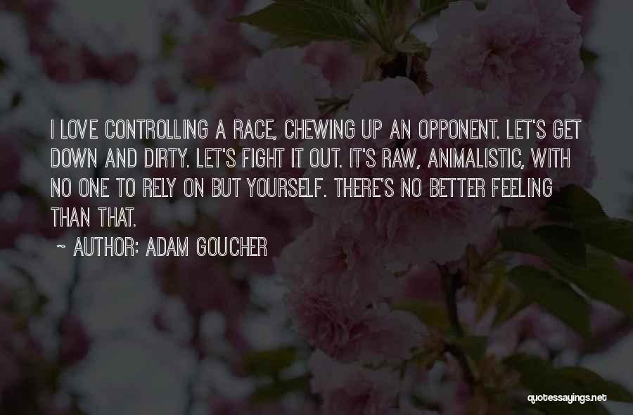 Adam Goucher Quotes 113242