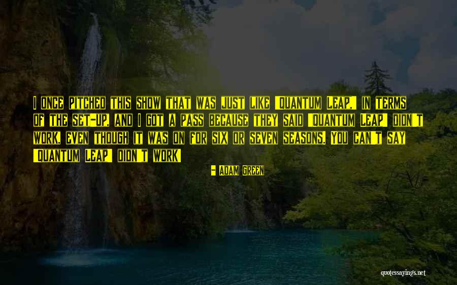 Adam Green Quotes 1022369 Adam Green Quotes 1022369