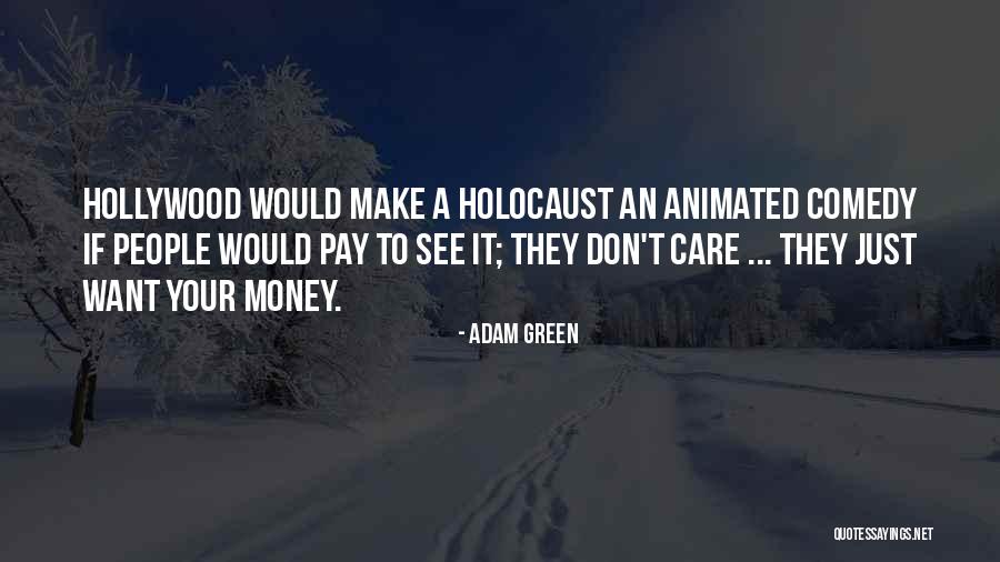 Adam Green Quotes 1258504