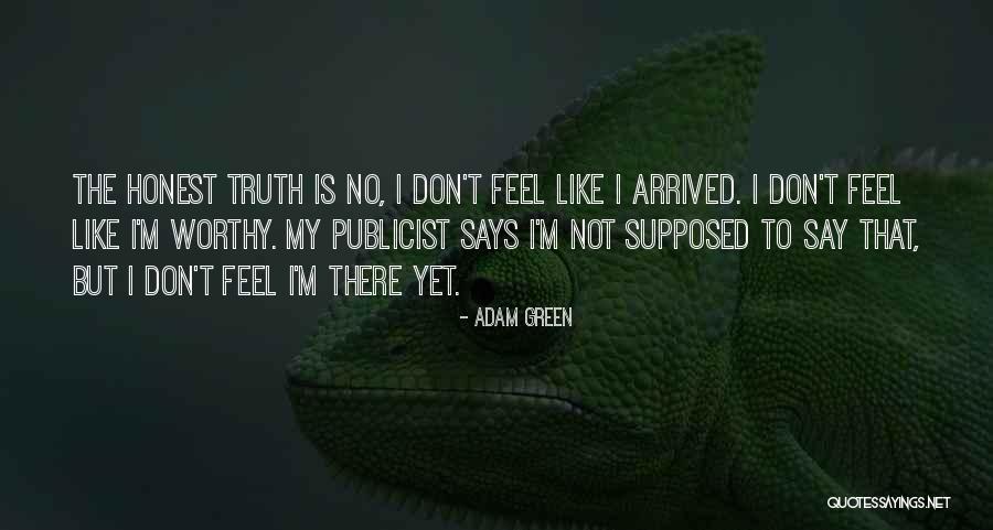 Adam Green Quotes 2111282