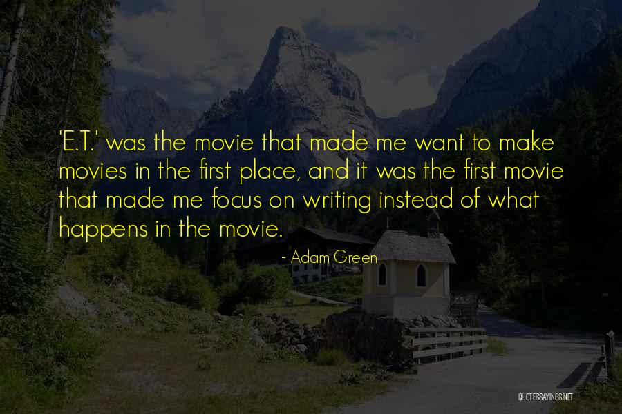 Adam Green Quotes 537211 Adam Green Quotes 537211