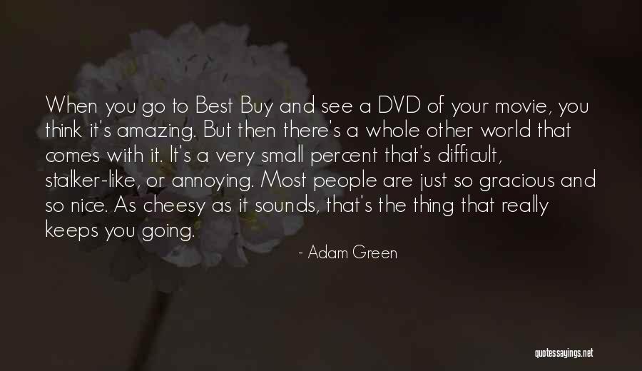 Adam Green Quotes 685438