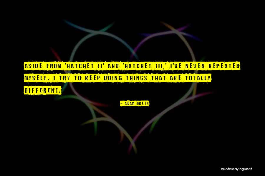 Adam Green Quotes 991319 Adam Green Quotes 991319