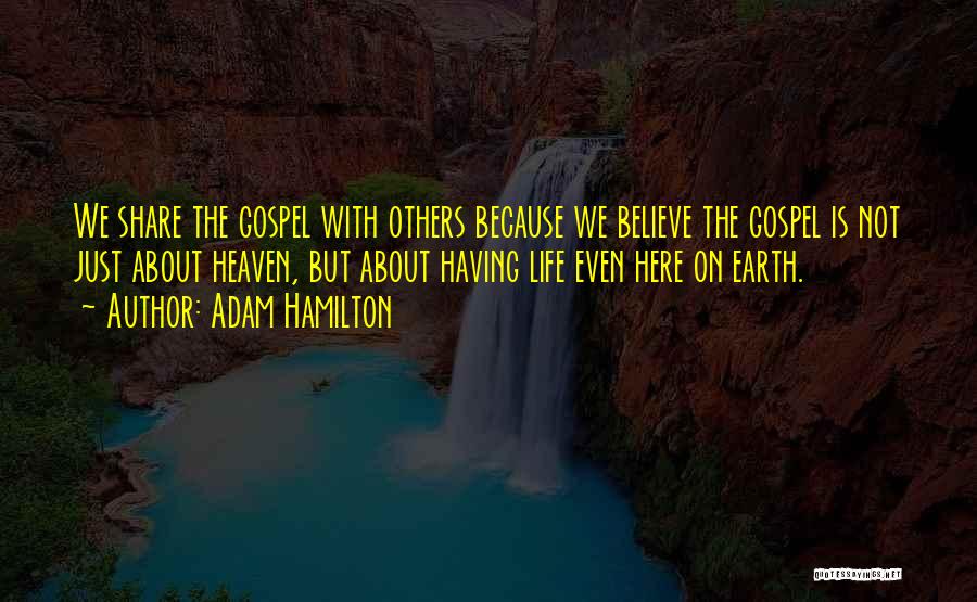 Adam Hamilton Quotes 1259305