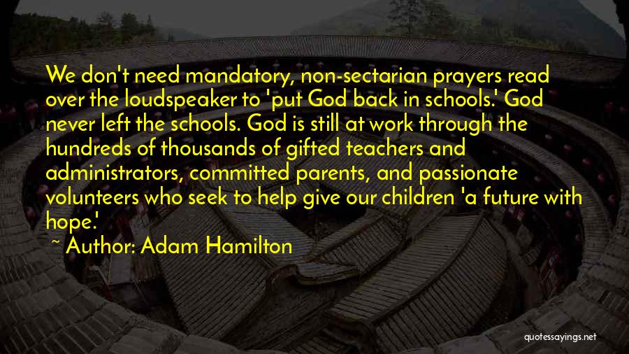 Adam Hamilton Quotes 1328517