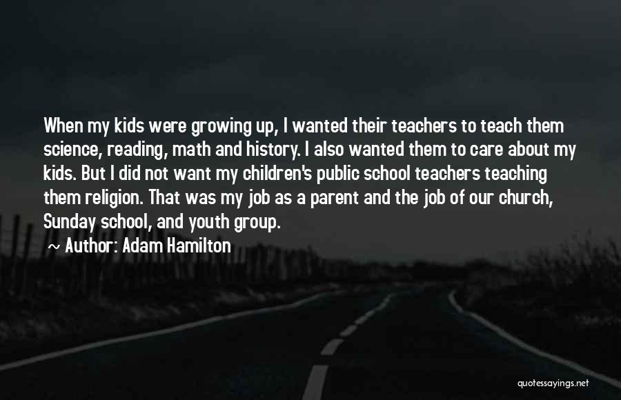 Adam Hamilton Quotes 1624642