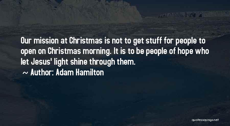 Adam Hamilton Quotes 1688992