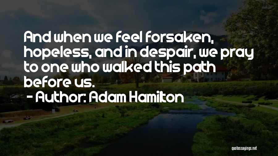 Adam Hamilton Quotes 521956