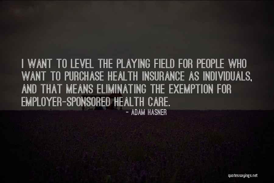 Adam Hasner Quotes 689695 Adam Hasner Quotes 689695