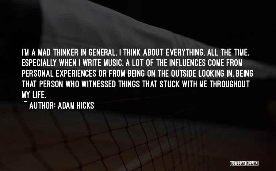 Adam Hicks Quotes 1631791