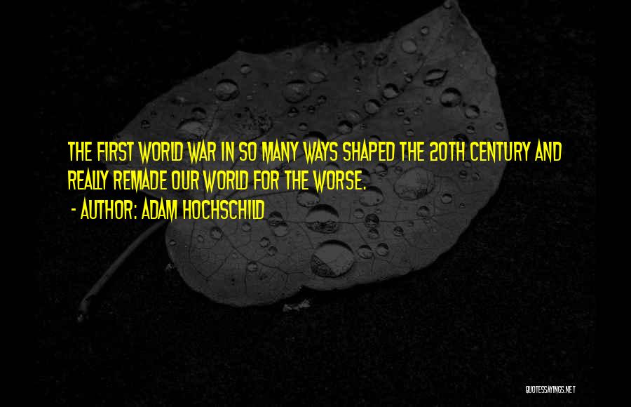 Adam Hochschild Quotes 1711914