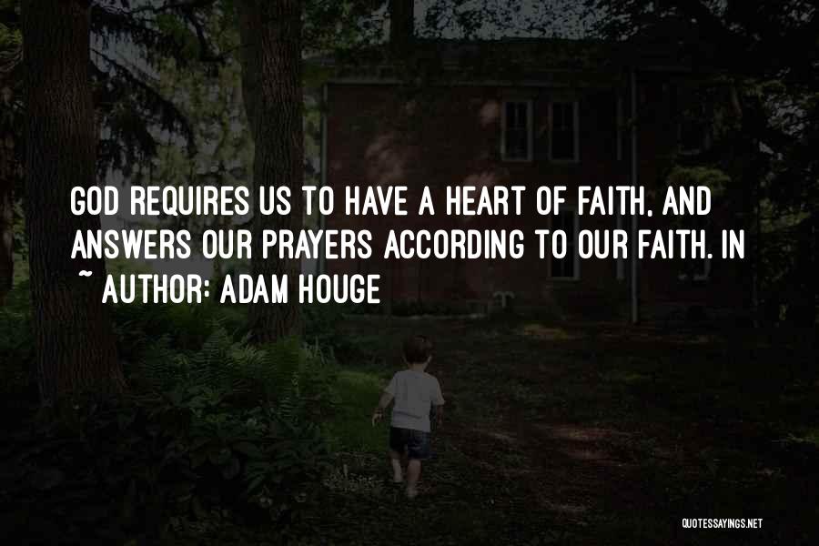 Adam Houge Quotes 300068