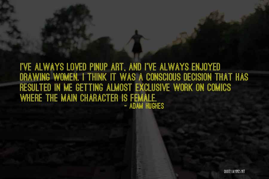 Adam Hughes Quotes 606942 Adam Hughes Quotes 606942