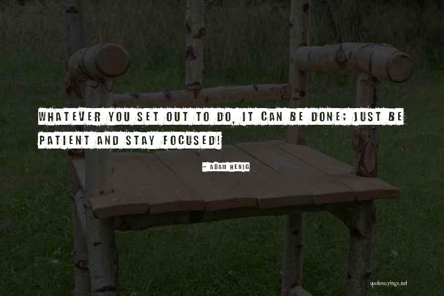 Adam If I Stay Quotes By Adam Henig Adam If I Stay Quotes By Adam Henig