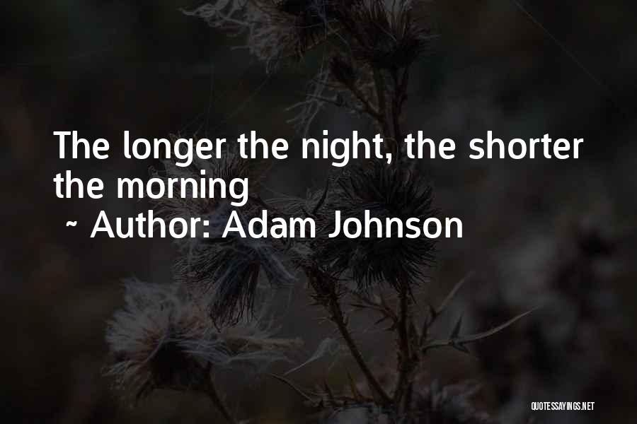 Adam Johnson Quotes 1114659