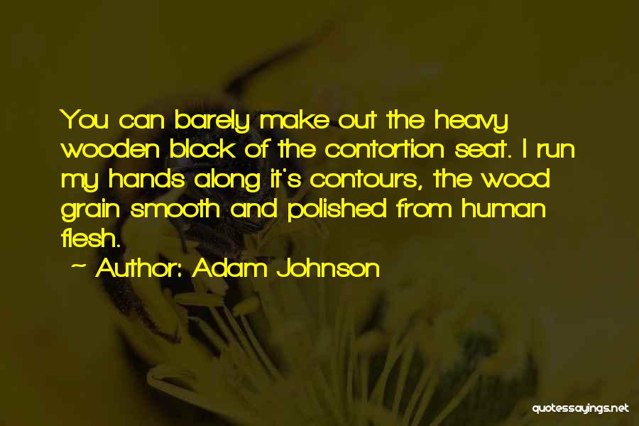 Adam Johnson Quotes 1358502