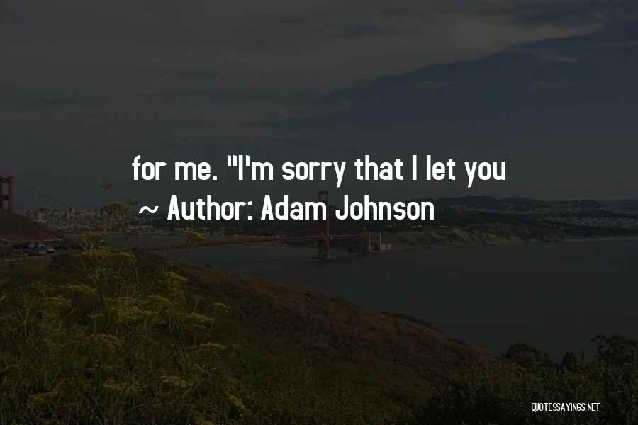 Adam Johnson Quotes 1615195