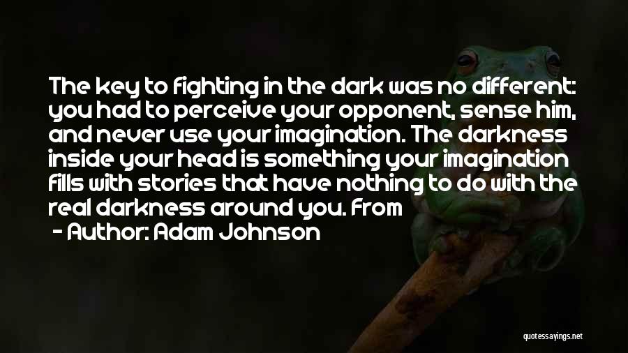 Adam Johnson Quotes 483277