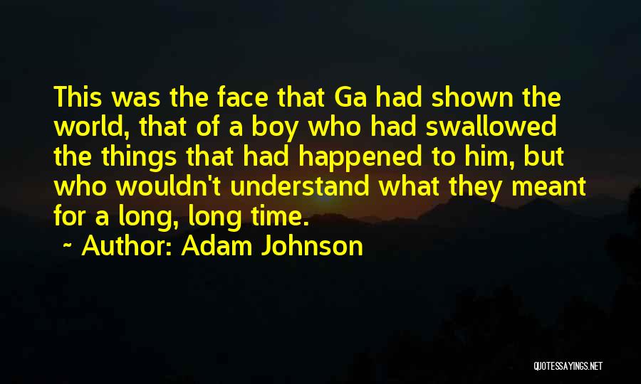 Adam Johnson Quotes 734028