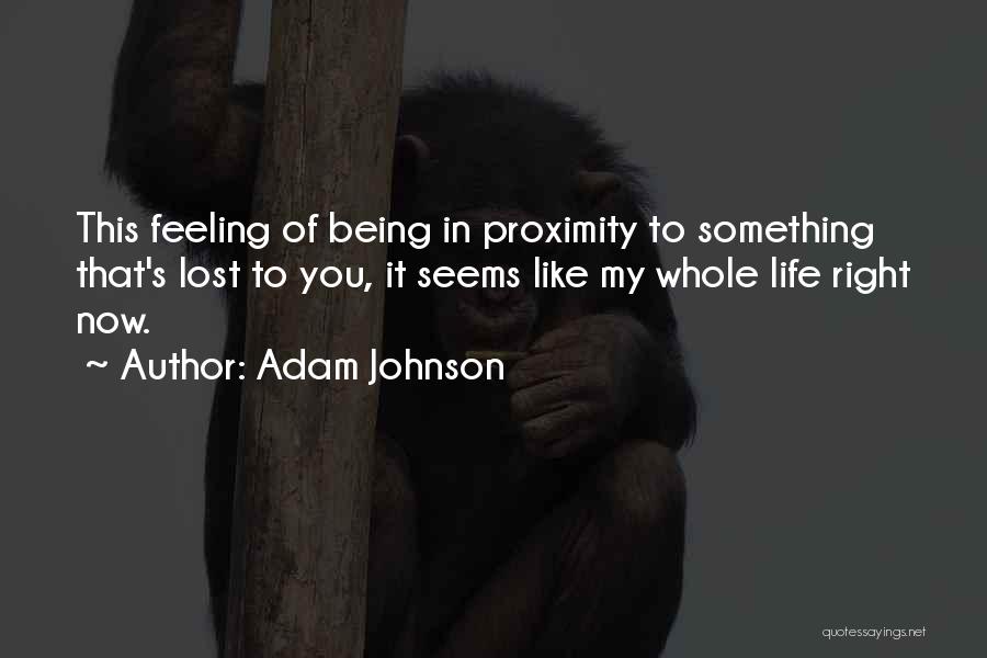 Adam Johnson Quotes 880407