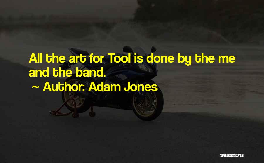 Adam Jones Quotes 1458466