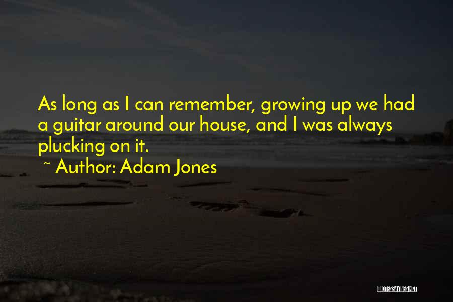 Adam Jones Quotes 734582