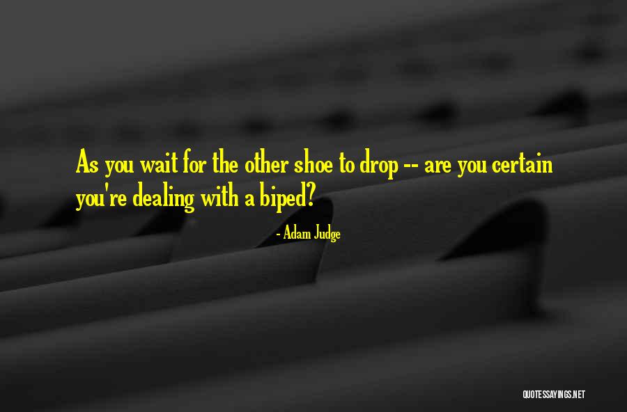 Adam Judge Quotes 2134671 Adam Judge Quotes 2134671