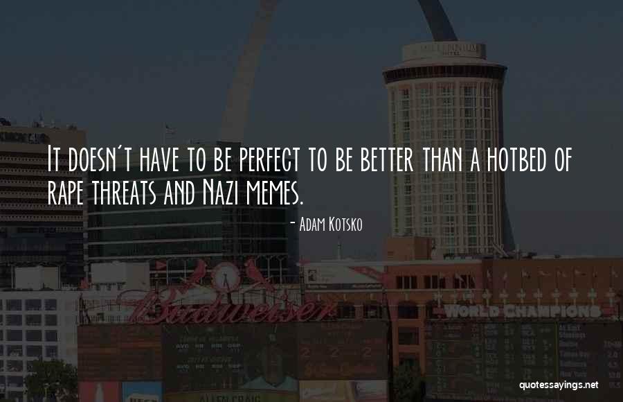 Adam Kotsko Quotes 1629539 Adam Kotsko Quotes 1629539