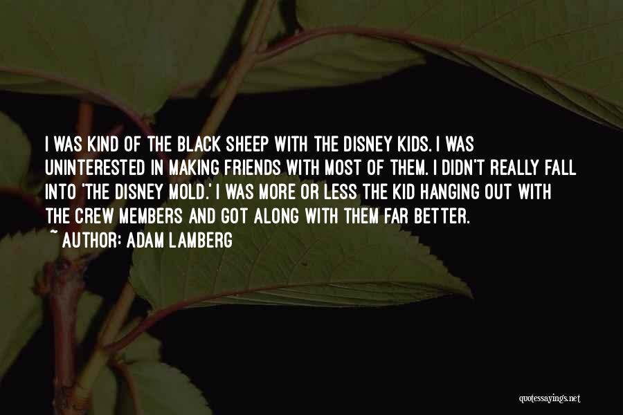 Adam Lamberg Quotes 615254