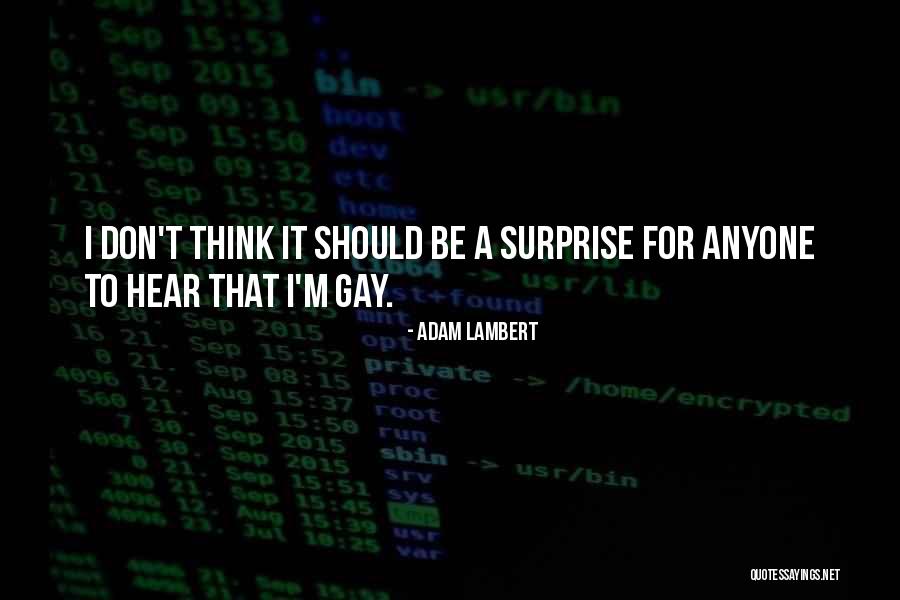 Adam Lambert Quotes 1226953