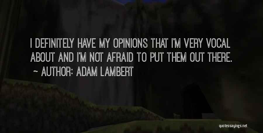 Adam Lambert Quotes 1687647