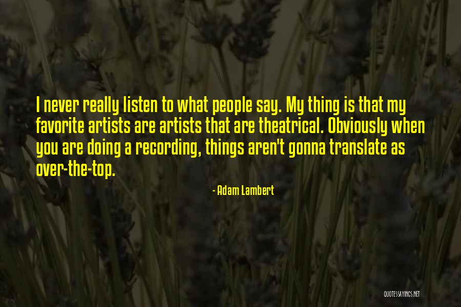 Adam Lambert Quotes 1712298