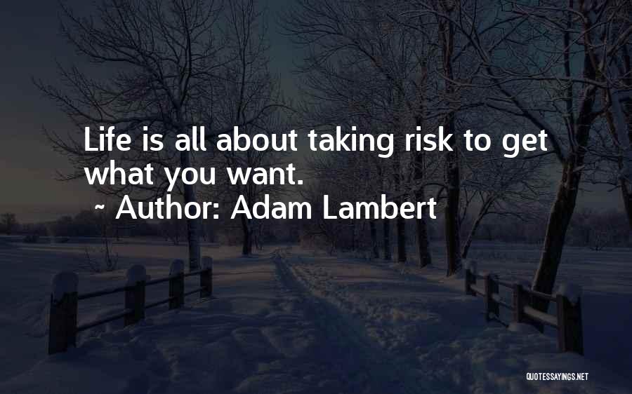 Adam Lambert Quotes 1976021