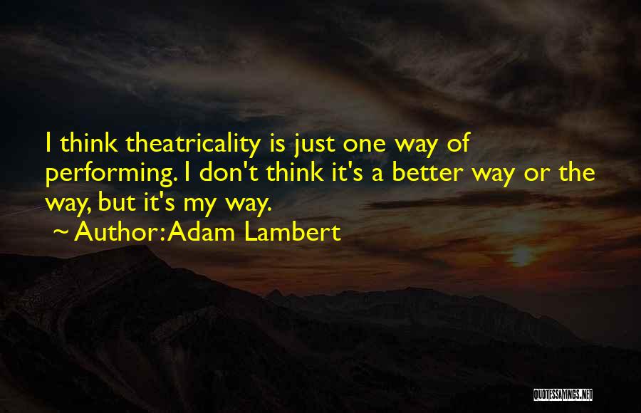 Adam Lambert Quotes 696274