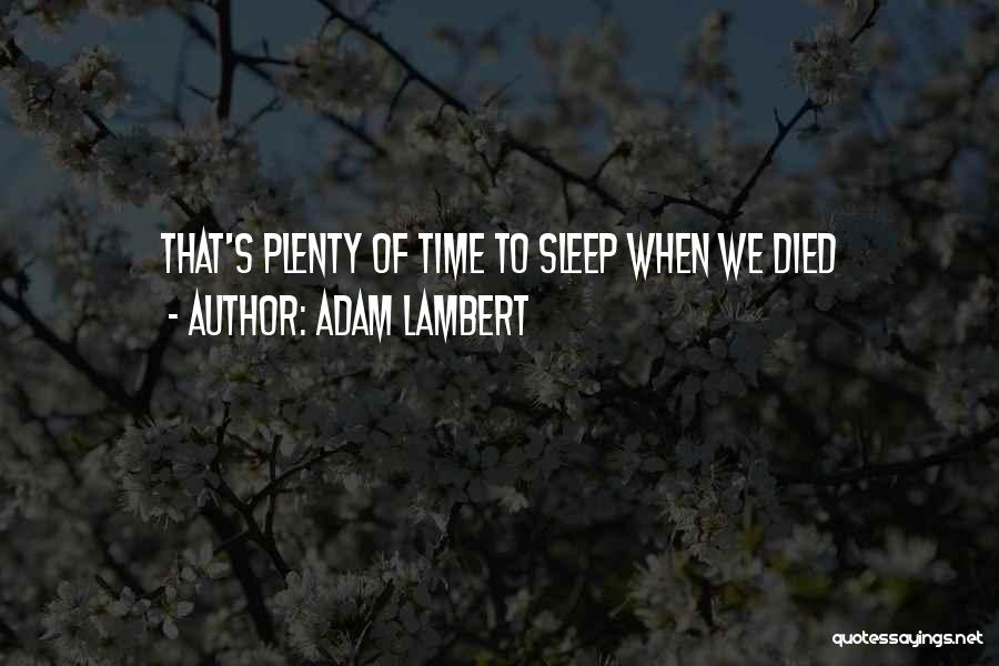 Adam Lambert Quotes 807641
