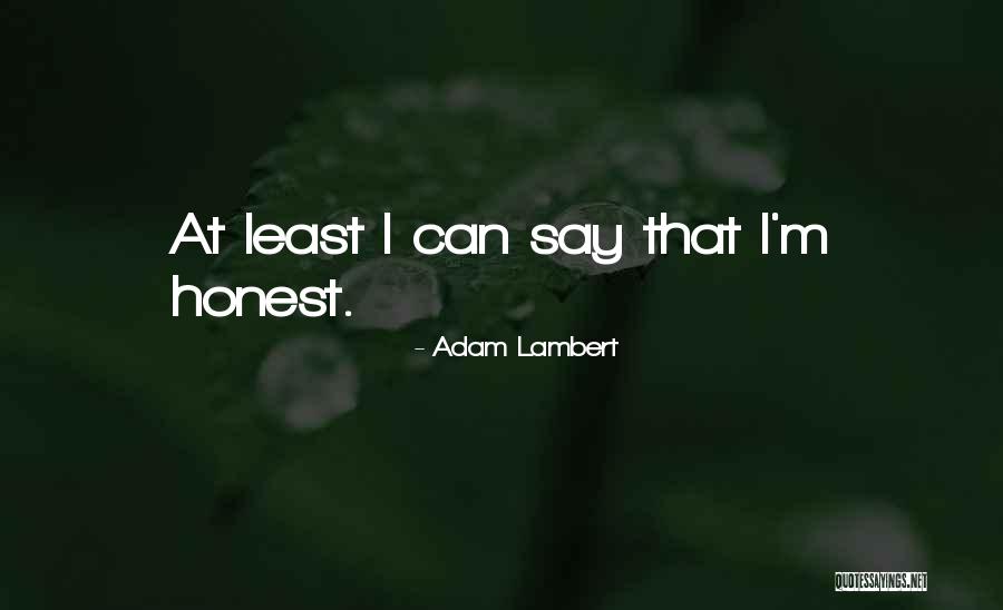 Adam Lambert Quotes 959715