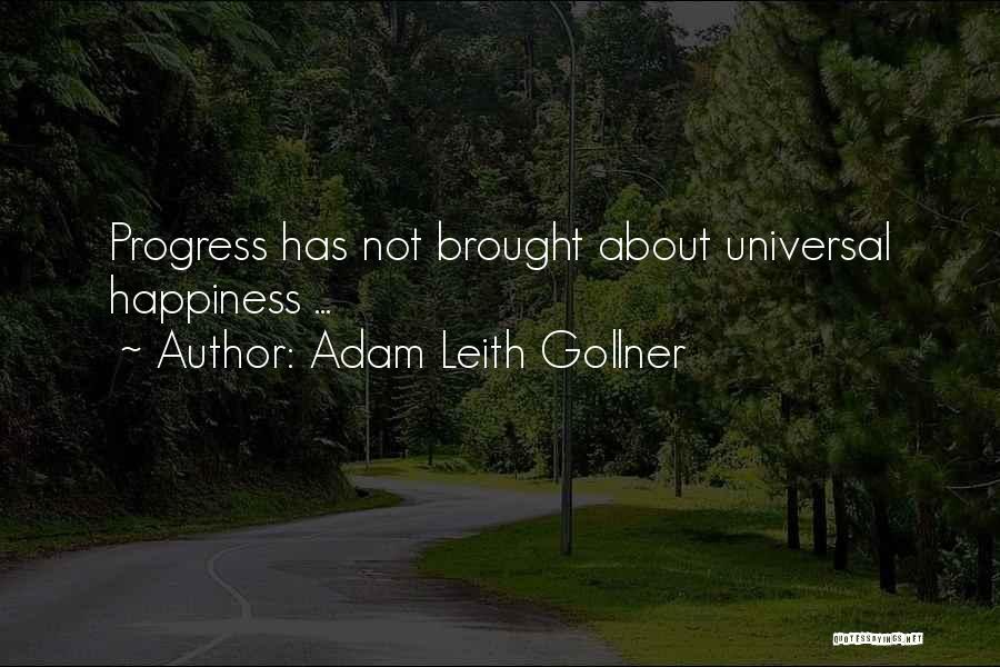 Adam Leith Gollner Quotes 1601860