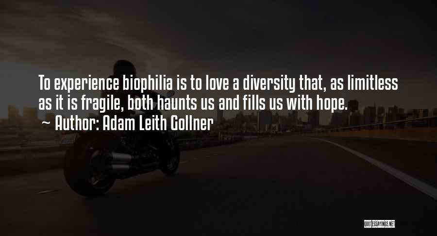 Adam Leith Gollner Quotes 1677268