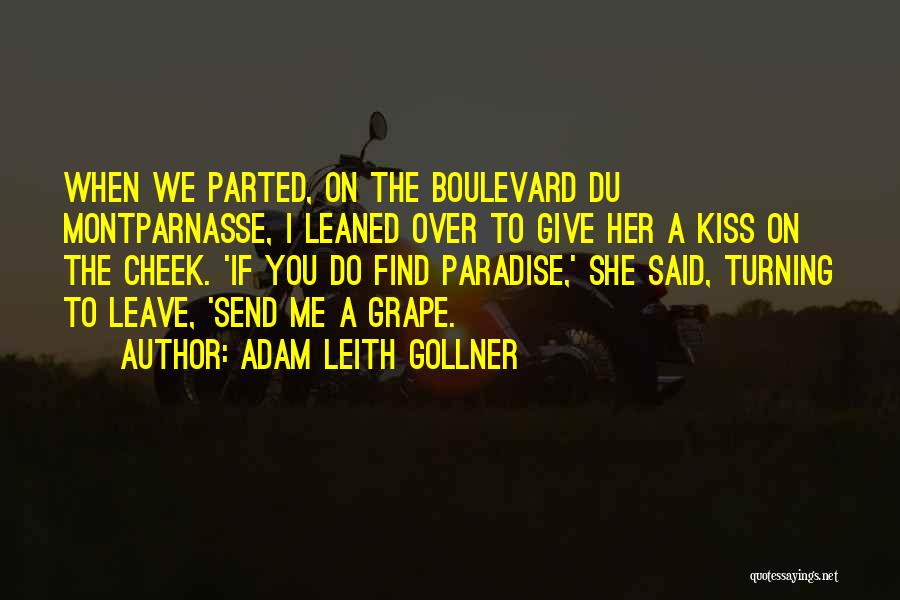 Adam Leith Gollner Quotes 1828443