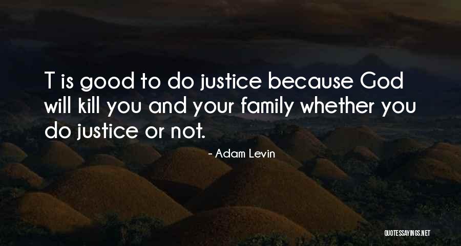 Adam Levin Quotes 2086071 Adam Levin Quotes 2086071