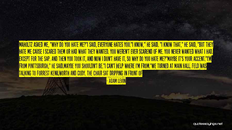 Adam Levin Quotes 308618 Adam Levin Quotes 308618