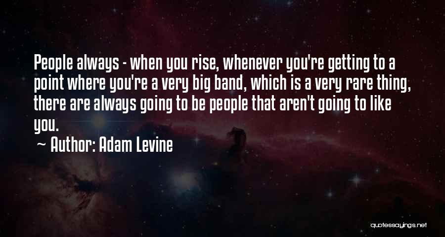Adam Levine Quotes 1003194